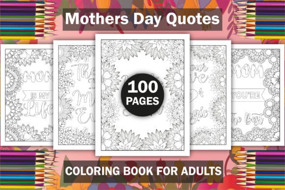 Mothers Day Quotes Coloring Book - KDP